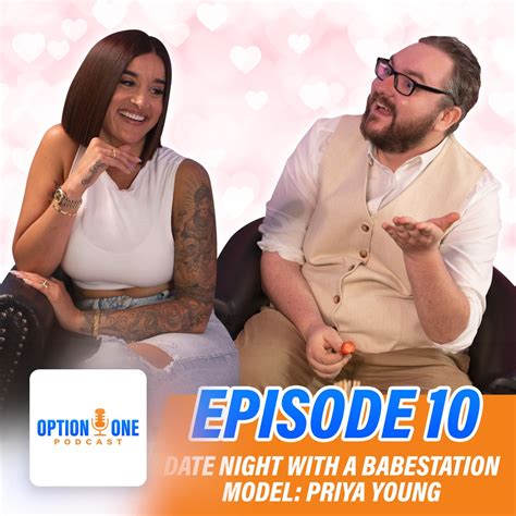 Ep10: On a date with Priya Young